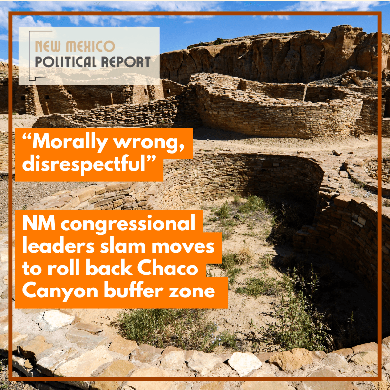 Vasquez Urges Public to Protect Chaco Culture Park From Oil Development