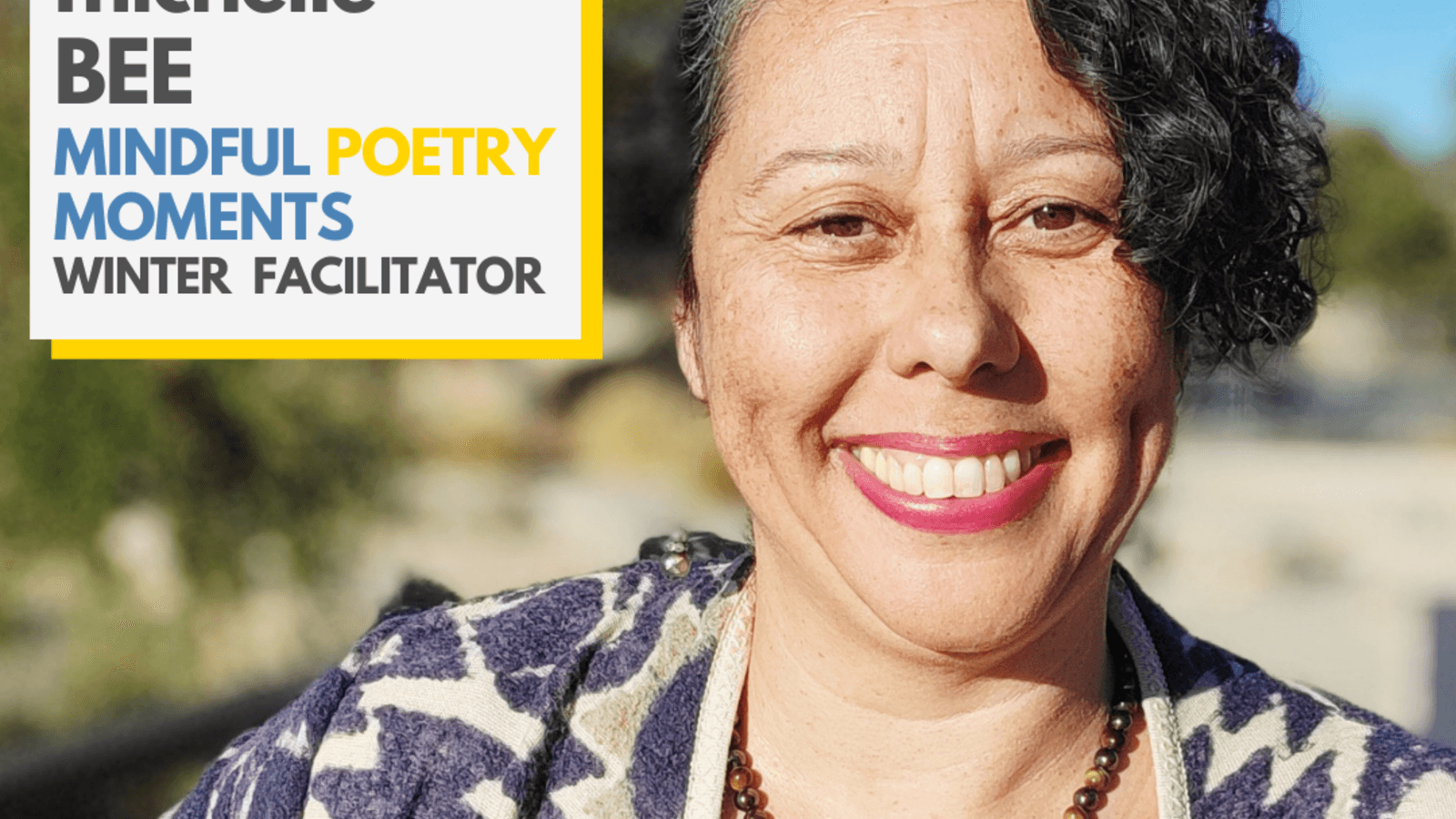 Free Mindful Poetry Moments Virtual Session Blends Meditation, Reading, Writing