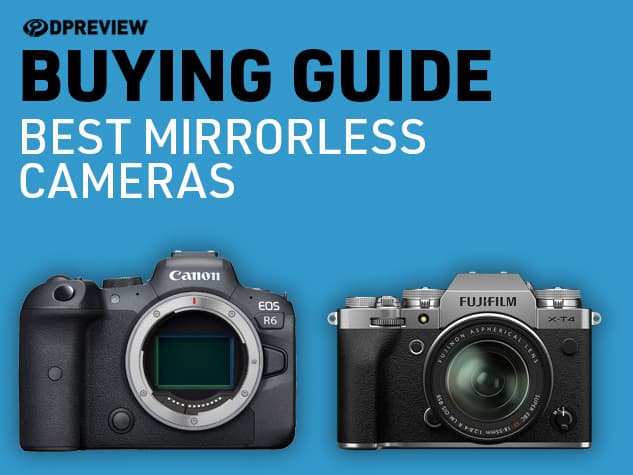 DPReview Updates Buying Guide, Names Nine Best Mirrorless Cameras for 2026