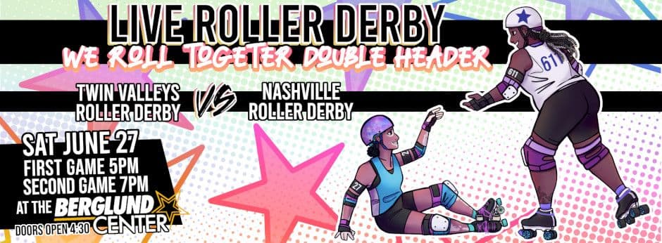 Twin Valleys Roller Derby sets doubleheader against Nashville at Berglund Center