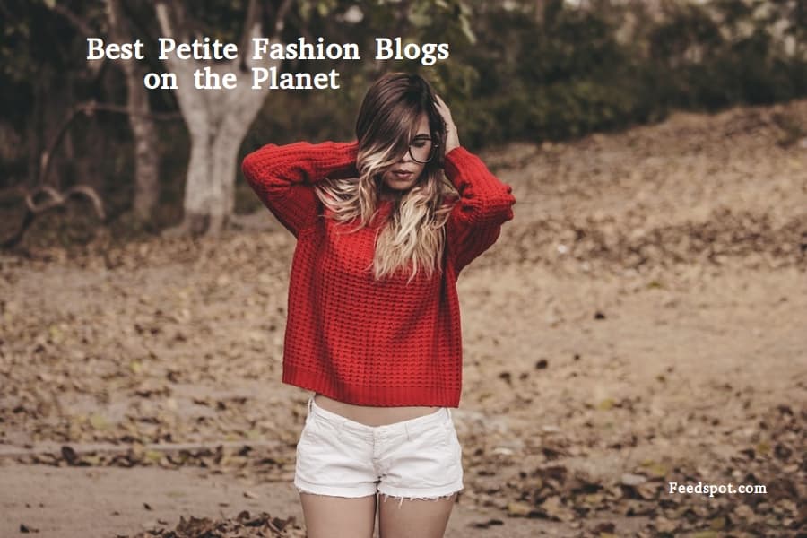 Top 35 Petite Fashion Blogs and Websites Redefining Style in 2026