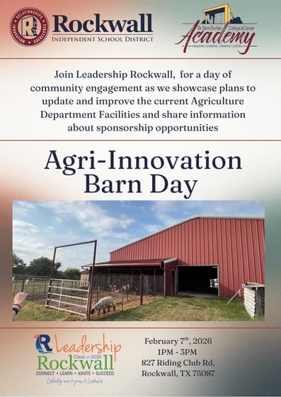 Leadership Rockwall Chooses ISD Ag Barn Renovation; Agri-Innovation Barn Day Feb. 7