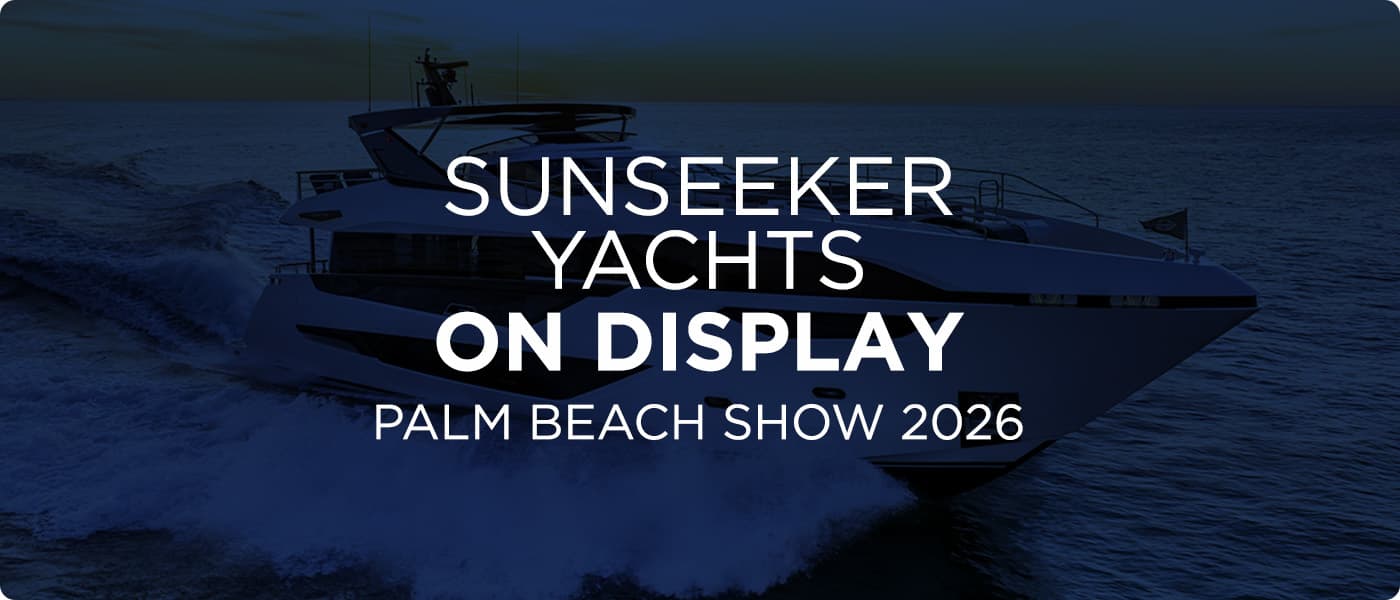 Denison Previews Sunseeker Lineup at Palm Beach Show, Offers Private Refit Walkthroughs