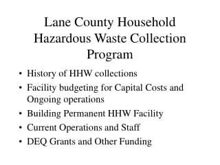 How to dispose of hazardous household waste and recycle in Lane County