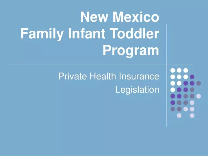 New Mexico Leads Nation in Infant Early Intervention Enrollment