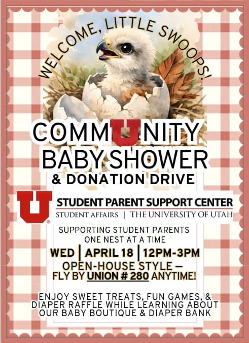 University of Utah Student Parent Support Center Hosts Community Baby Shower April 15
