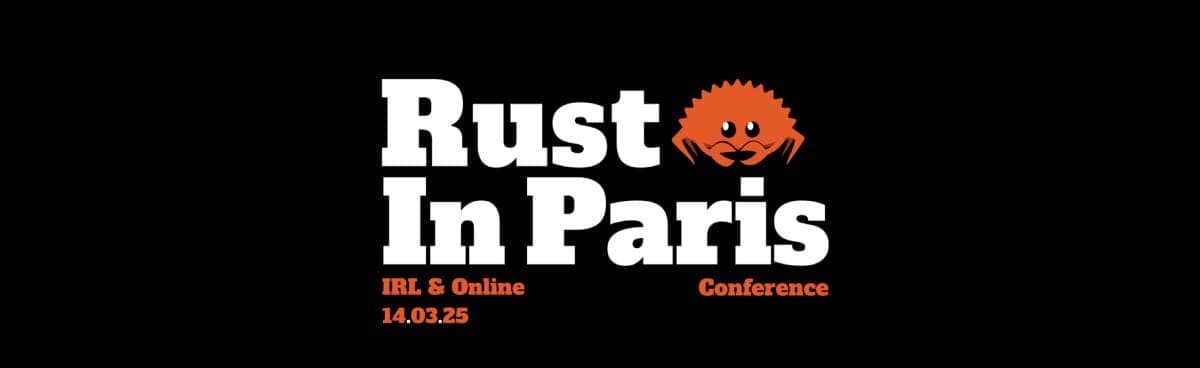Rust In Paris 2026 Conference Set for March 27 at L'Apollo Thétre