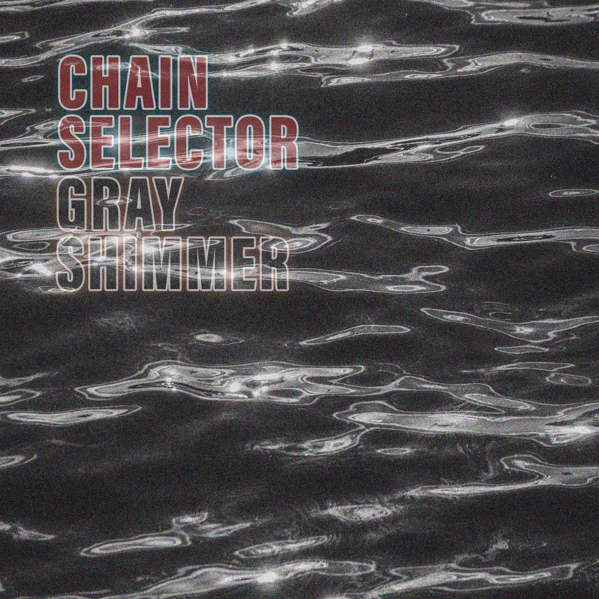 Chain Selector’s Gray Shimmer drifts through ambient dub techno space