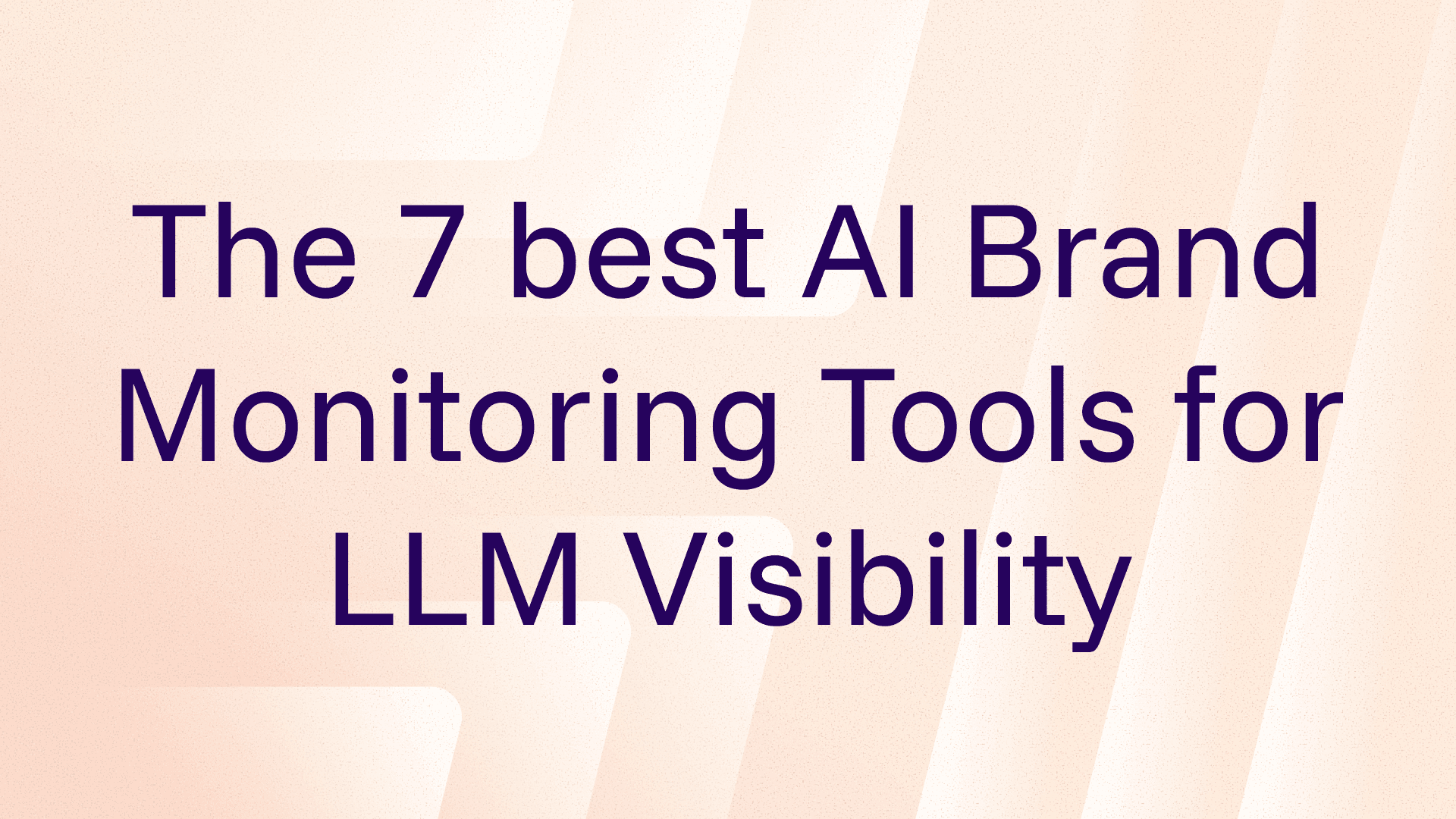 Best tools to monitor brand presence in AI chatbots in 2026