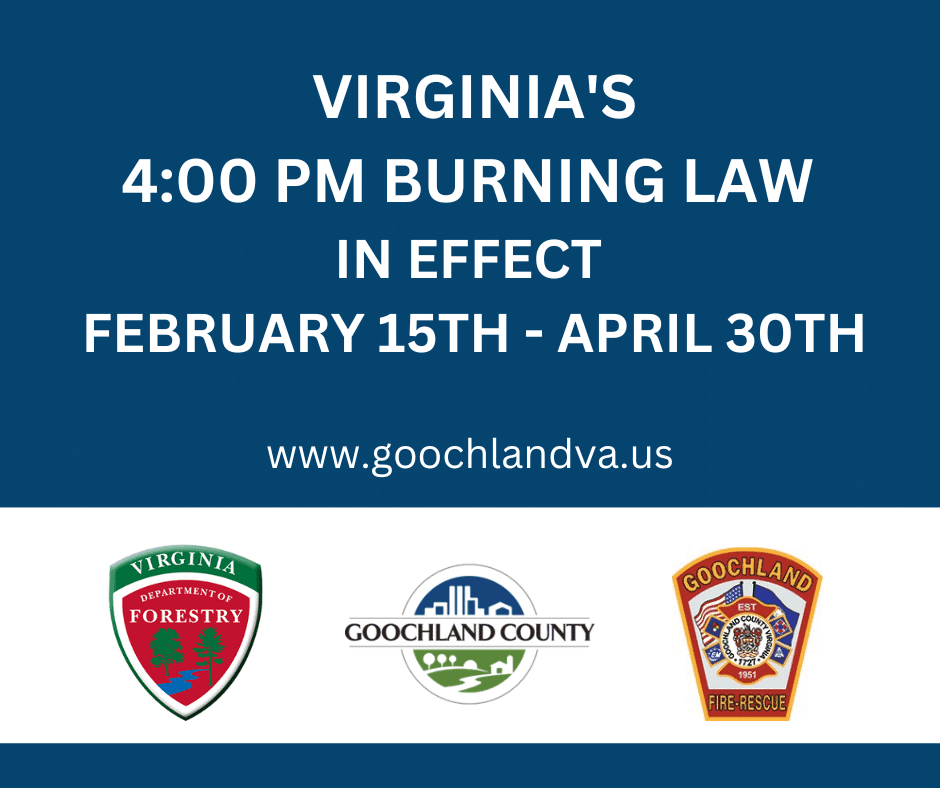 Goochland Posts Guidance as Virginia 4:00 p.m. Burning Law Begins