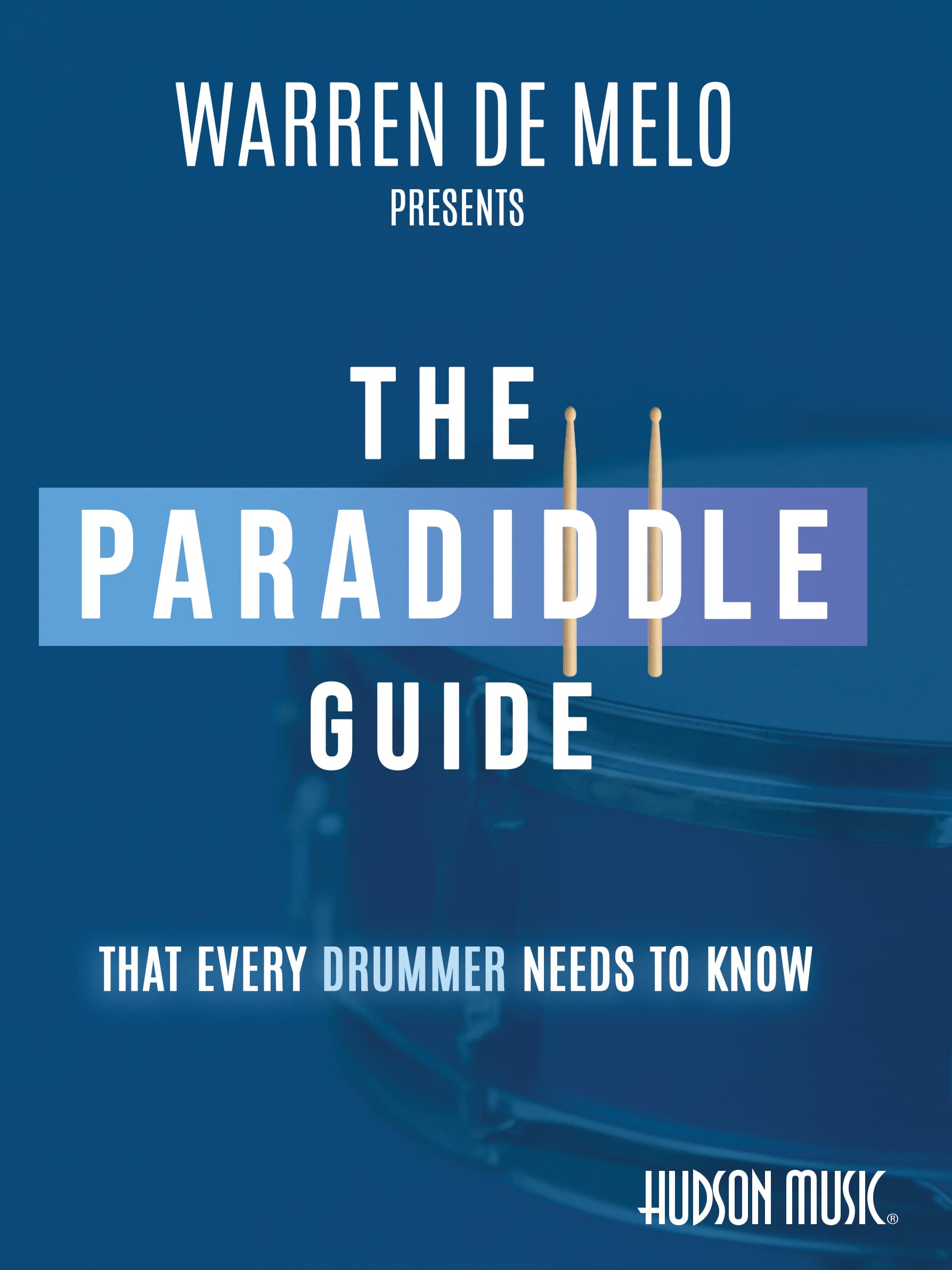 Hudson Music releases Paradiddle Guide for groove-based drumming practice