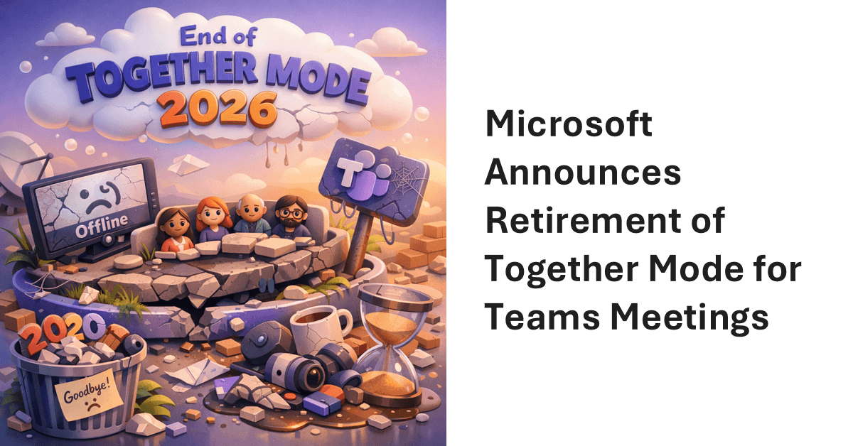 Microsoft retires Teams Together mode, pushes simpler meeting views