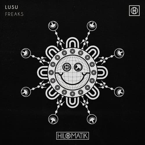LUSU sharpen their HILOMATIK sound with eerie new track Freaks