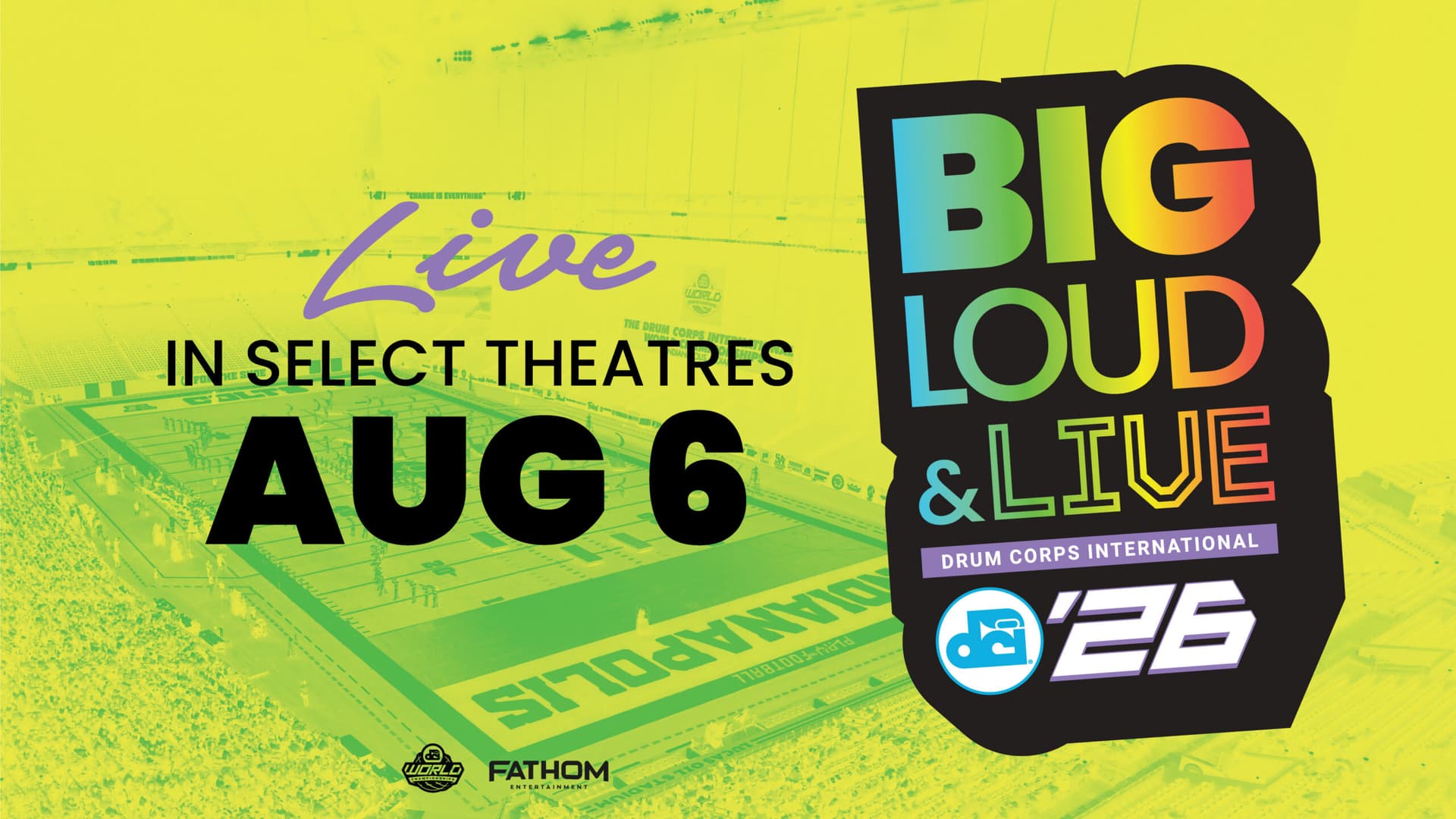 Drum Corps International’s Big, Loud & Live returns to theaters August 6, 2026
