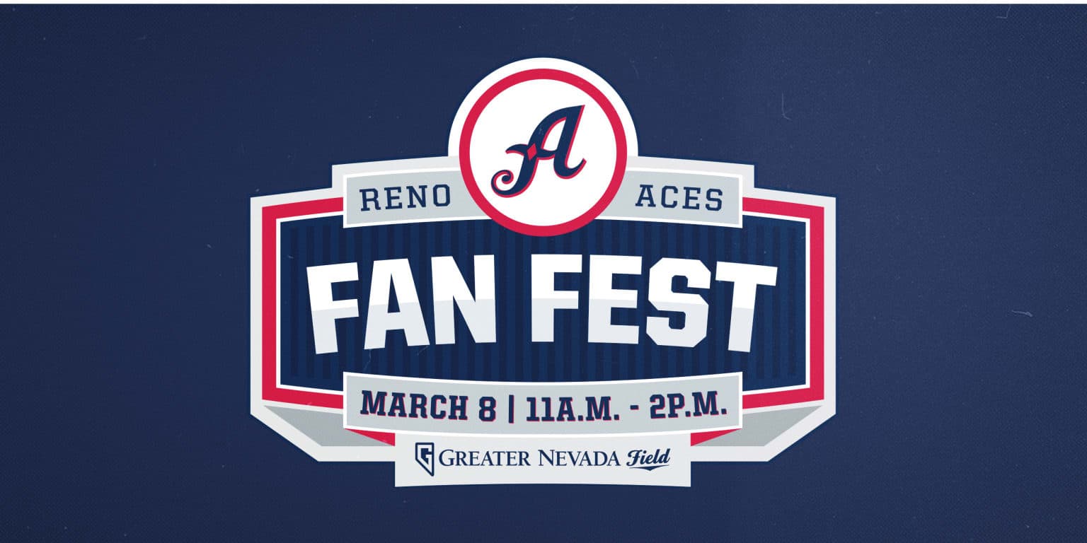 Reno Aces Fan Fest Returns March 7 to Greater Nevada Field, Free