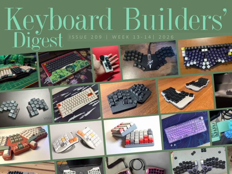 Keyboard Builders’ Digest #209 spotlights splits, switches, and DIY tinkering