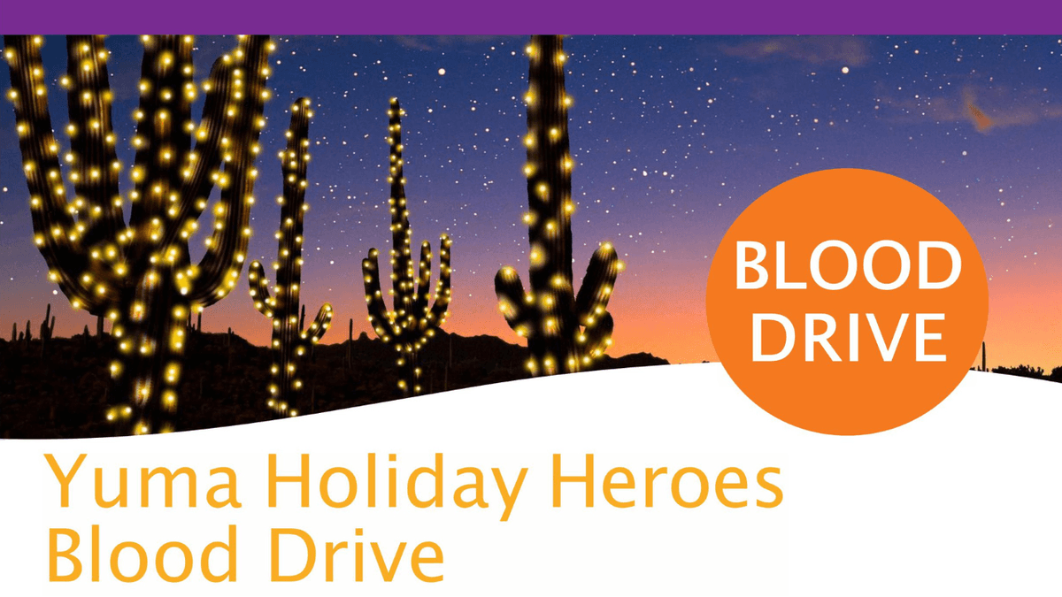 Holiday Heroes Blood Drive Returns to Yuma Palms in December