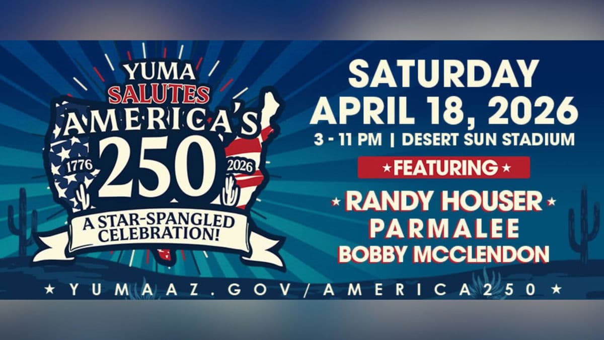 Yuma Plans Star-Spangled Concert to Mark America's 250th Birthday