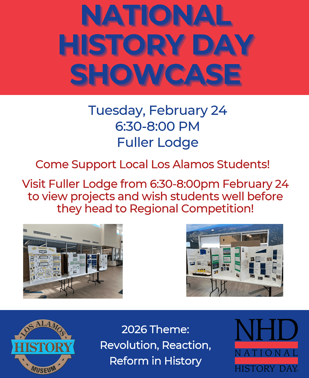Los Alamos Historical Society Hosts National History Day Showcase Feb. 24
