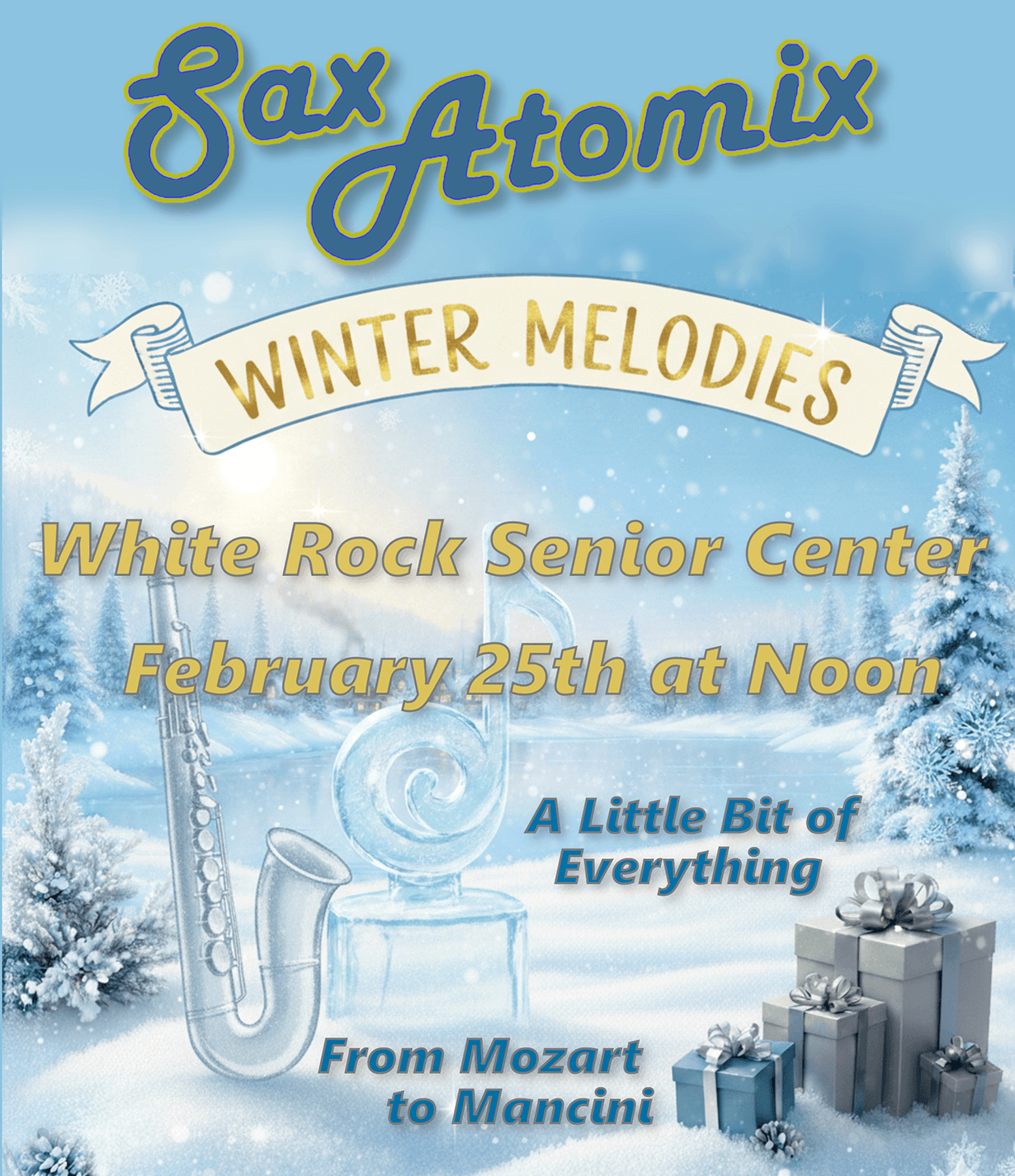 SaxAtomix Presents Winter Melodies at White Rock Senior Activity Center Feb. 25