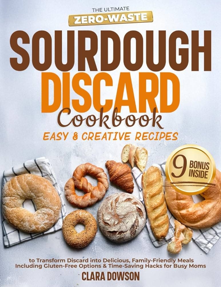 New Sourdough Discard Cookbook Turns Starter Waste Into Everyday Baked Goods