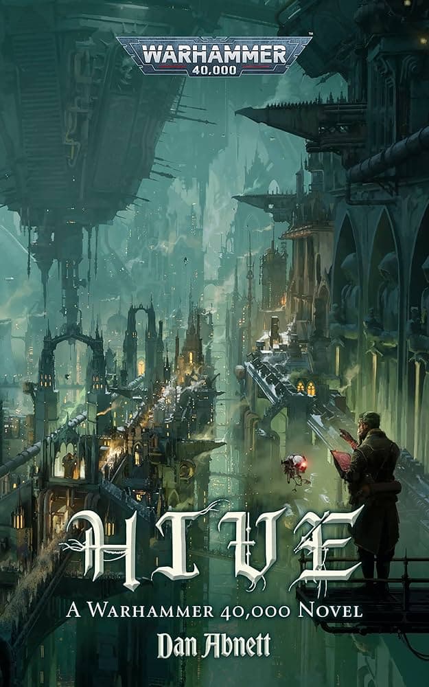 Dan Abnett's Hive takes Warhammer 40k into an Imperial city