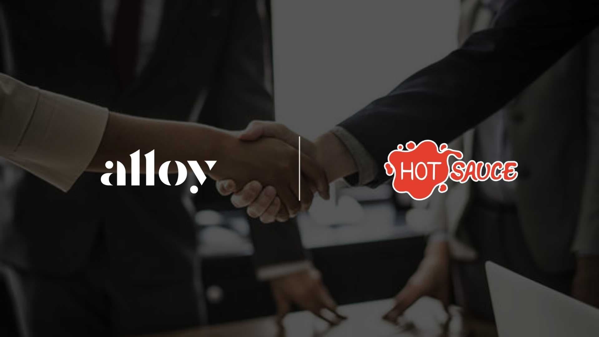 Alloy Acquires Hot Sauce Agency to Bolster Martech and Growth Marketing Capabilities