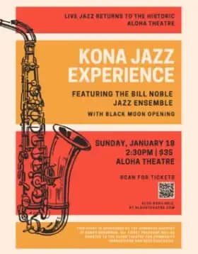 Benefit Concert: Kona Jazz Experience Featuring Bill Noble Returns to Aloha Theatre