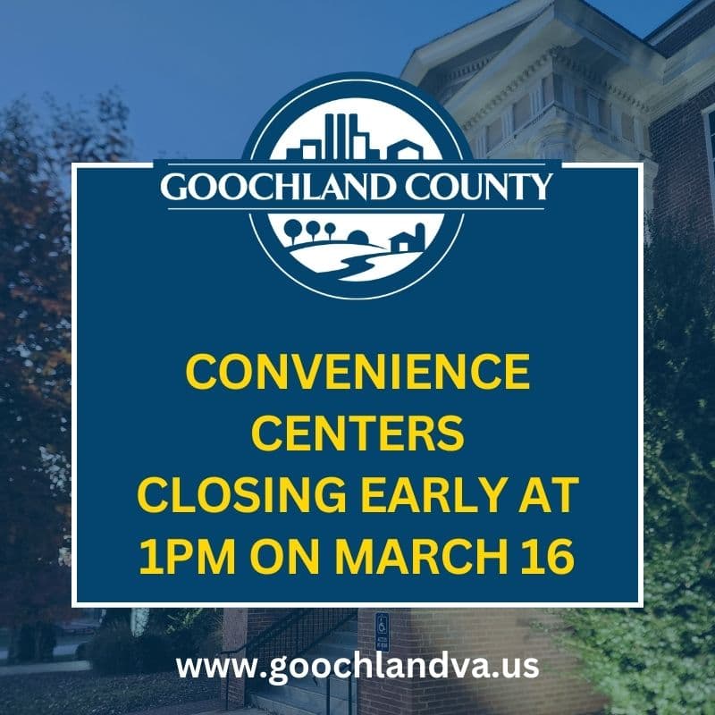 Goochland County Offices Close Early March 16 Due to Storm