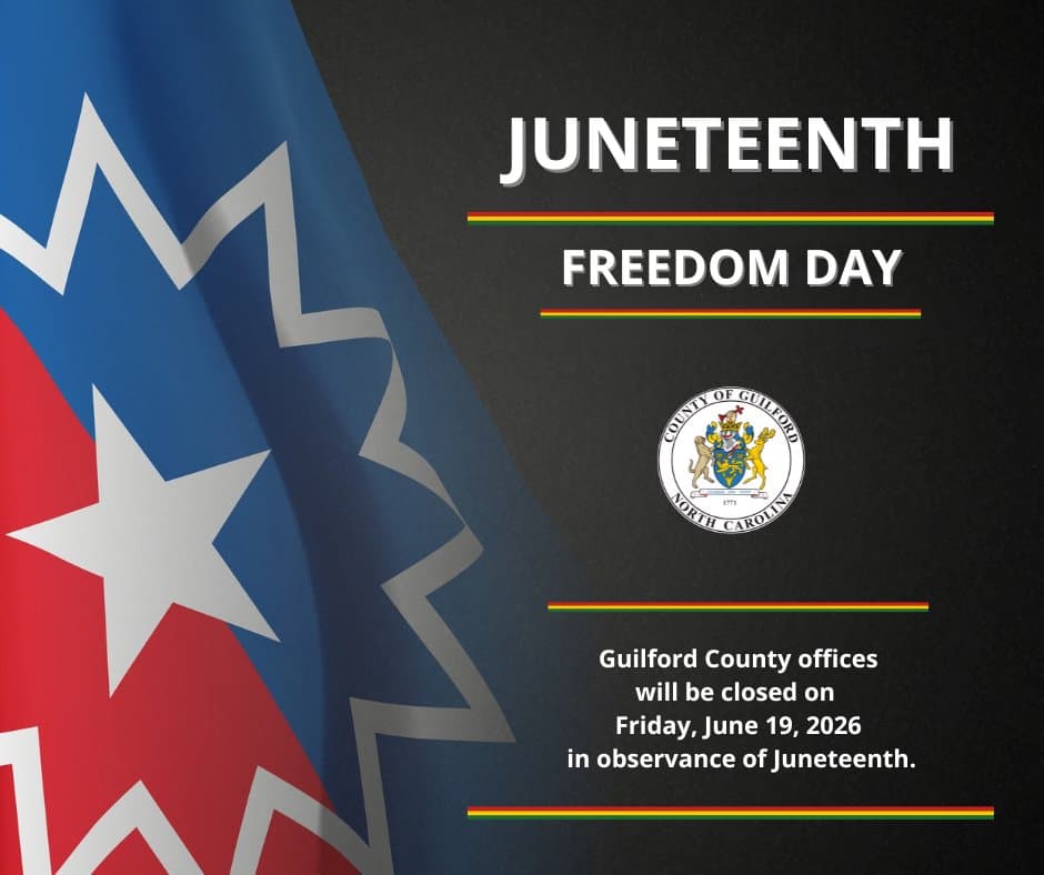 Guilford County offices close Friday for Juneteenth observance