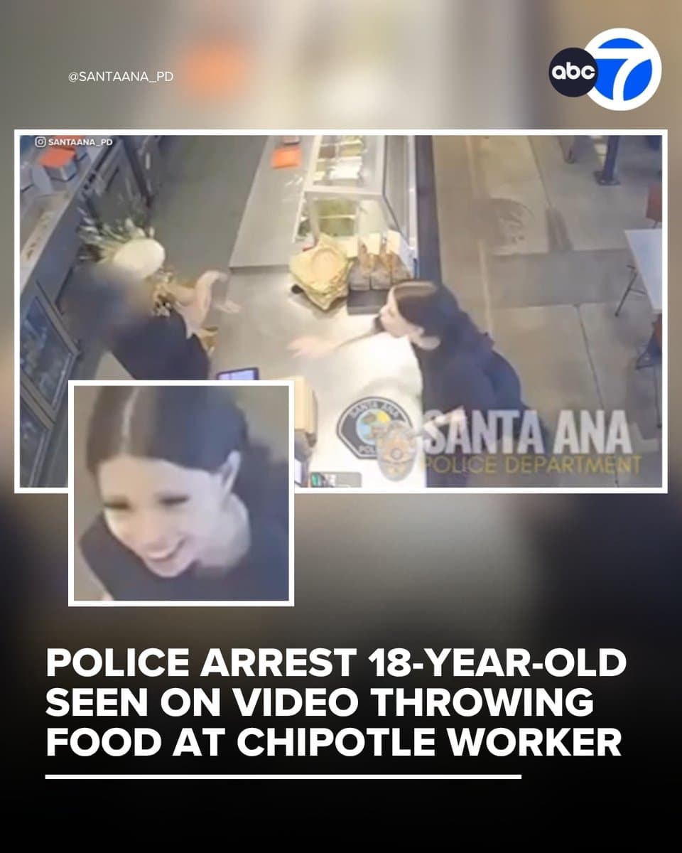 Police arrest woman after Chipotle food-throwing assault in Santa Ana