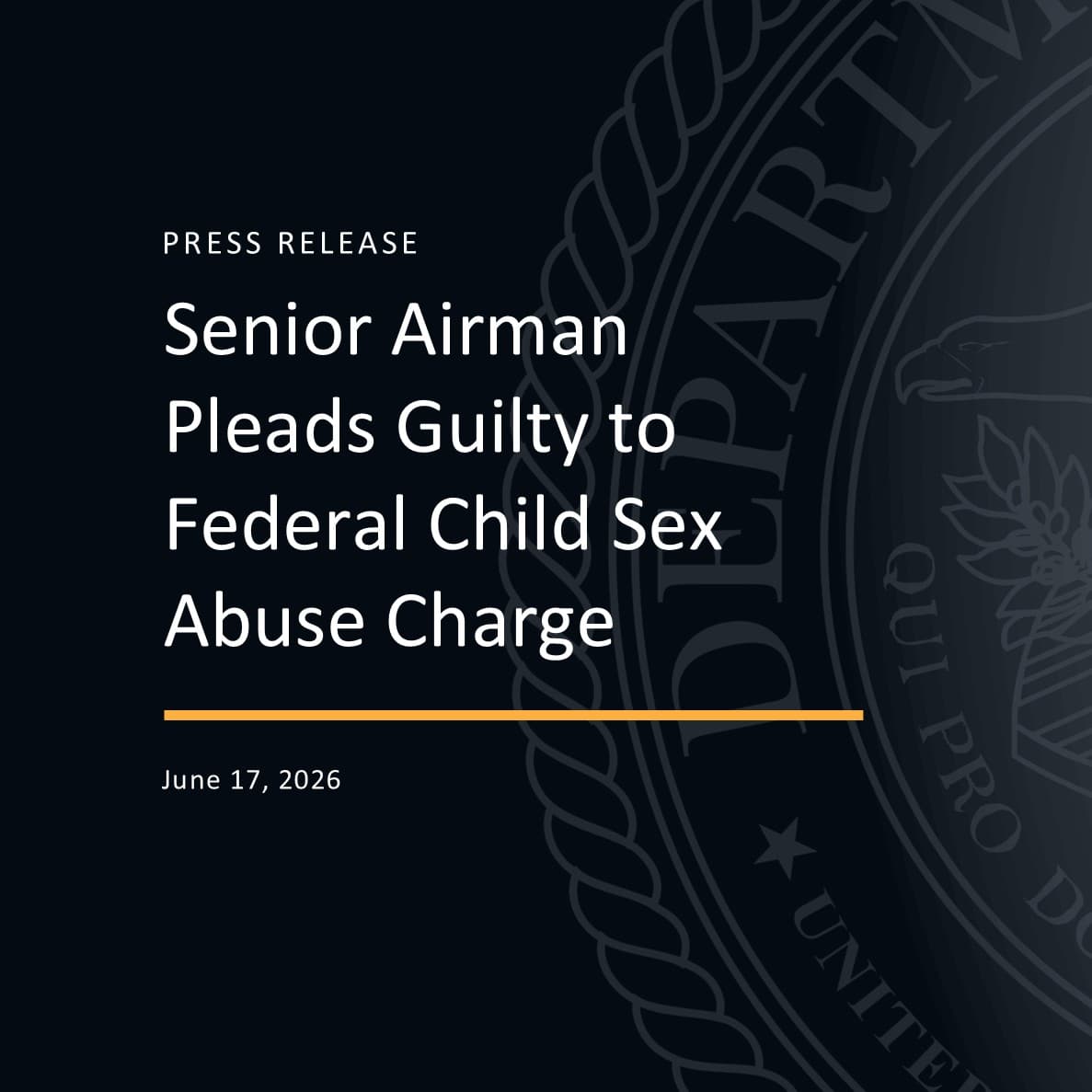 Air Force airman at Joint Base Andrews pleads guilty in CSAM case