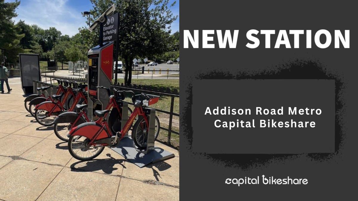 Capital Bikeshare adds stations at Addison Road and Morgan Blvd metros