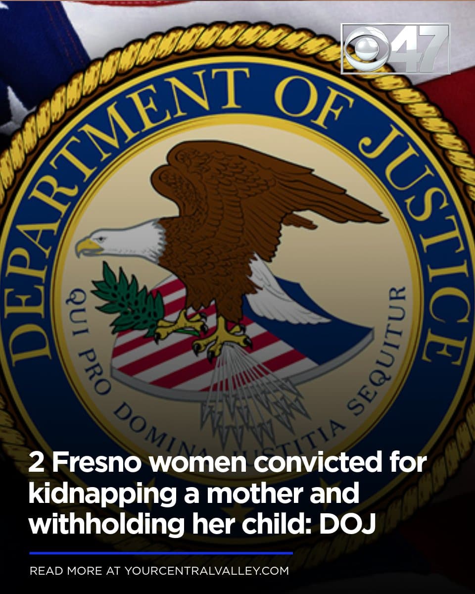 Fresno women sentenced in kidnapping plot tied to domestic abuse case