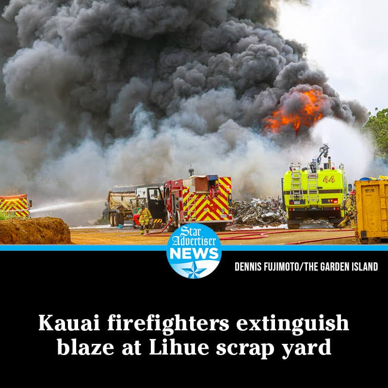 Firefighters contain scrap metal yard blaze in Lihue, no injuries reported