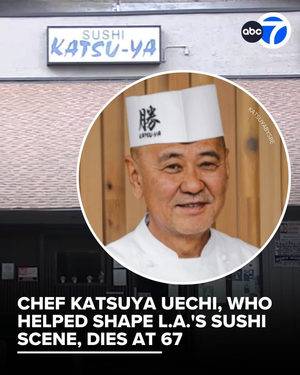 Katsuya founder and sushi master Katsuya Uechi dies at 67