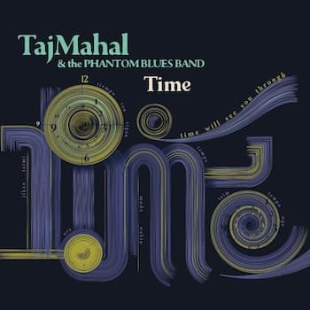 Taj Mahal releases long-shelved album Time with Phantom Blues Band