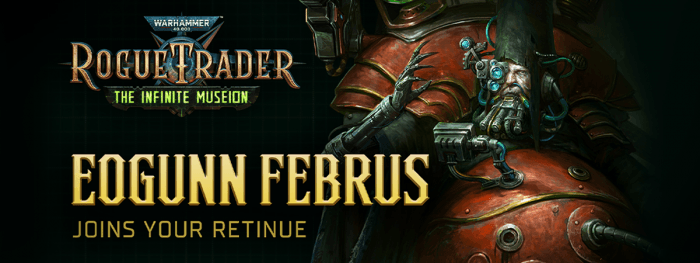 Owlcat Games spotlights Eogunn Februs, Rogue Trader’s augmetic Tech-Priest