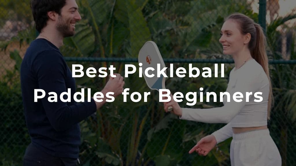 How to Choose the Right Pickleball Paddle for Your Game