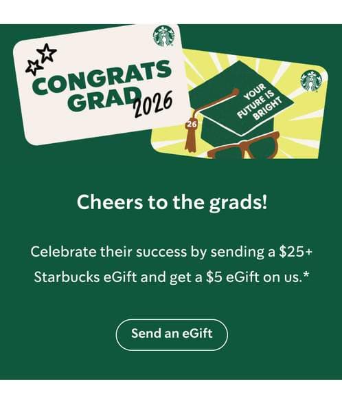Starbucks offers $5 bonus eGift on $25 graduation gift purchases