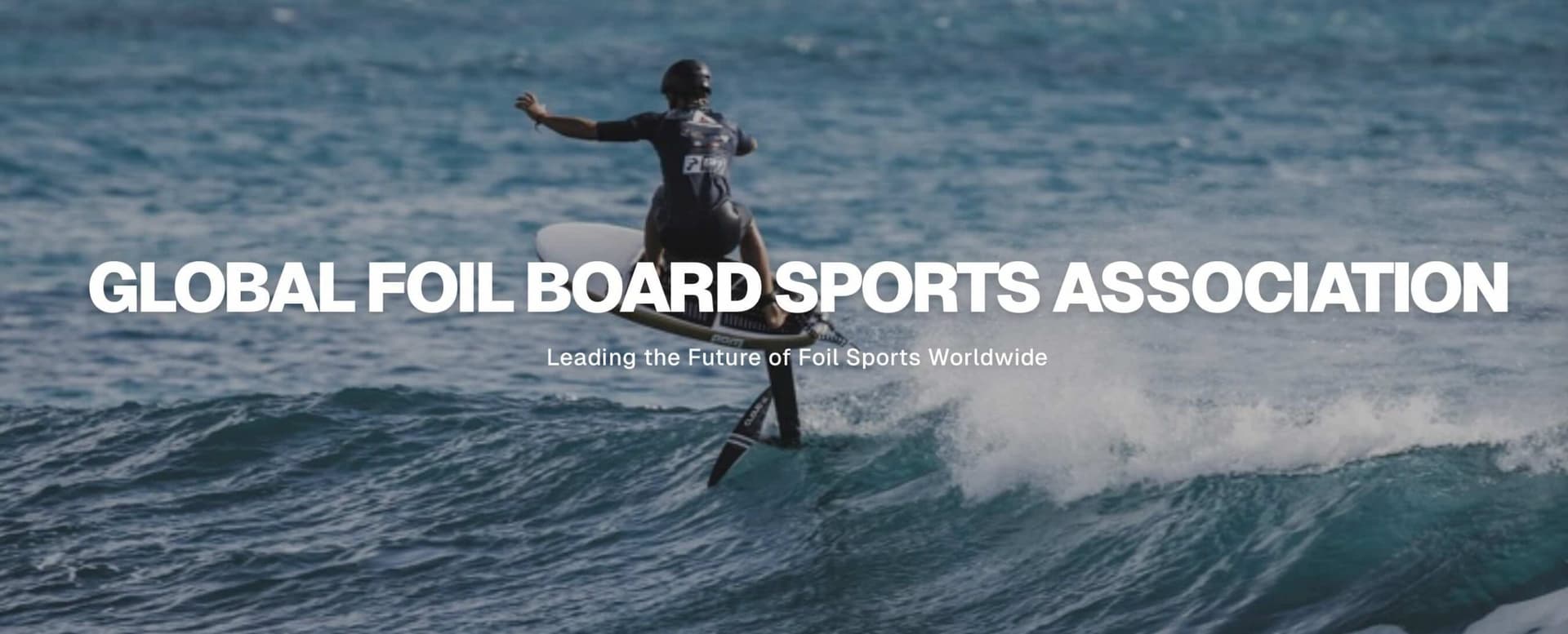 GFA Formed to Unite and Govern Non-Wind Foil Board Sports Worldwide
