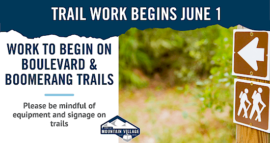 Mountain Village starts Boomerang and Boulevard trail work Monday