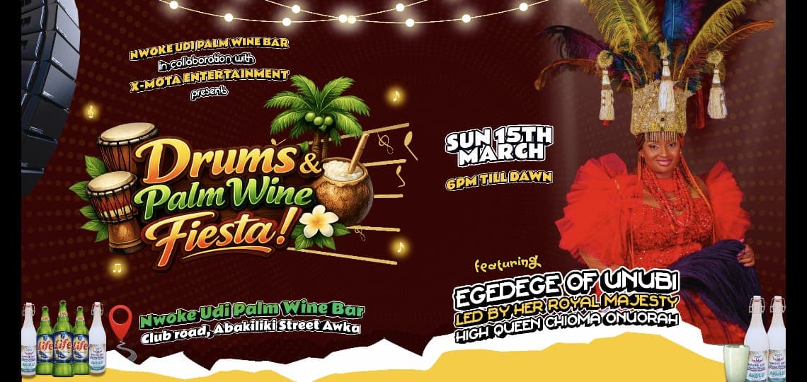 Drums and Palmwine Fiesta Set for Awka, Egedege Unubi Troupe to Headline