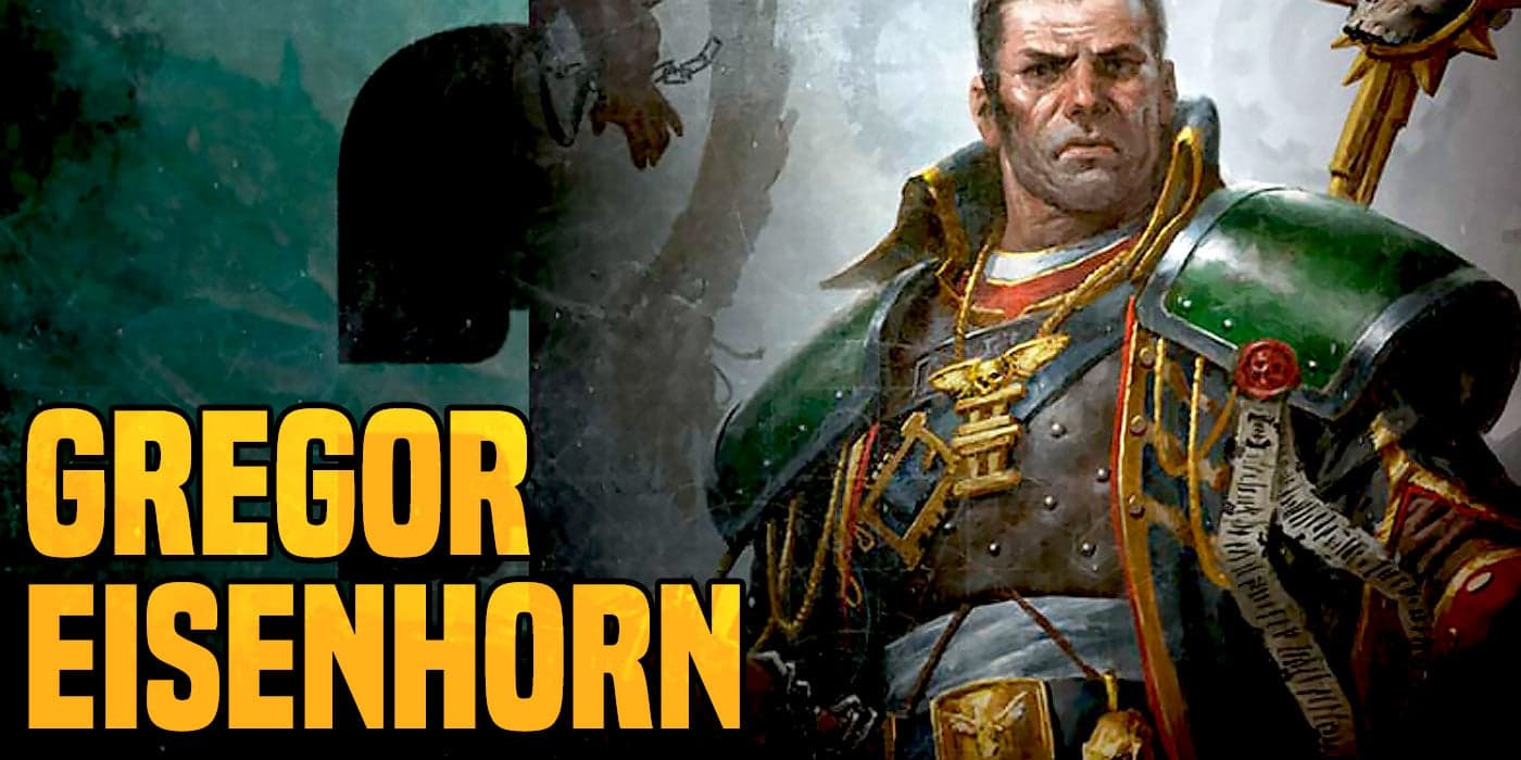 Gregor Eisenhorn, Warhammer 40k’s most dangerous Imperial inquisitor