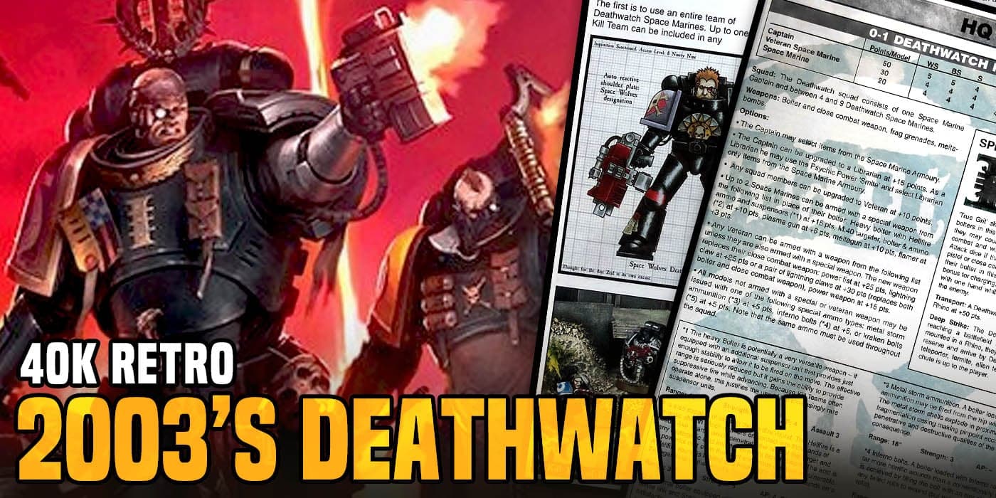 Third Edition Deathwatch Rules Show How Modern 40K Took Shape
