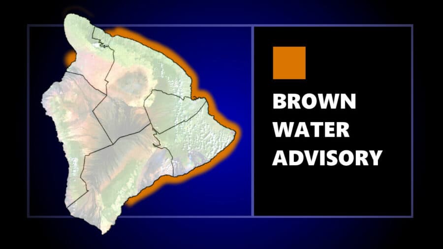 DOH Issues Brown Water Advisory for Kohala Coast to Waimea Shorelines