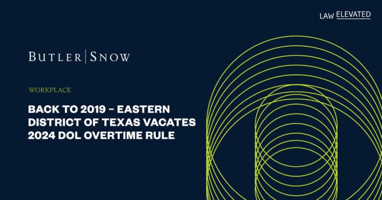 Labor Department enforces 2019 overtime thresholds after court vacates 2024 rule