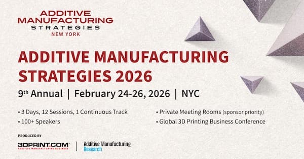 Additive Manufacturing Strategies 2026 Conference Signals Industry Warming Trend