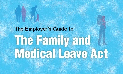 DOL guide helps employers navigate FMLA leave, job restoration rights
