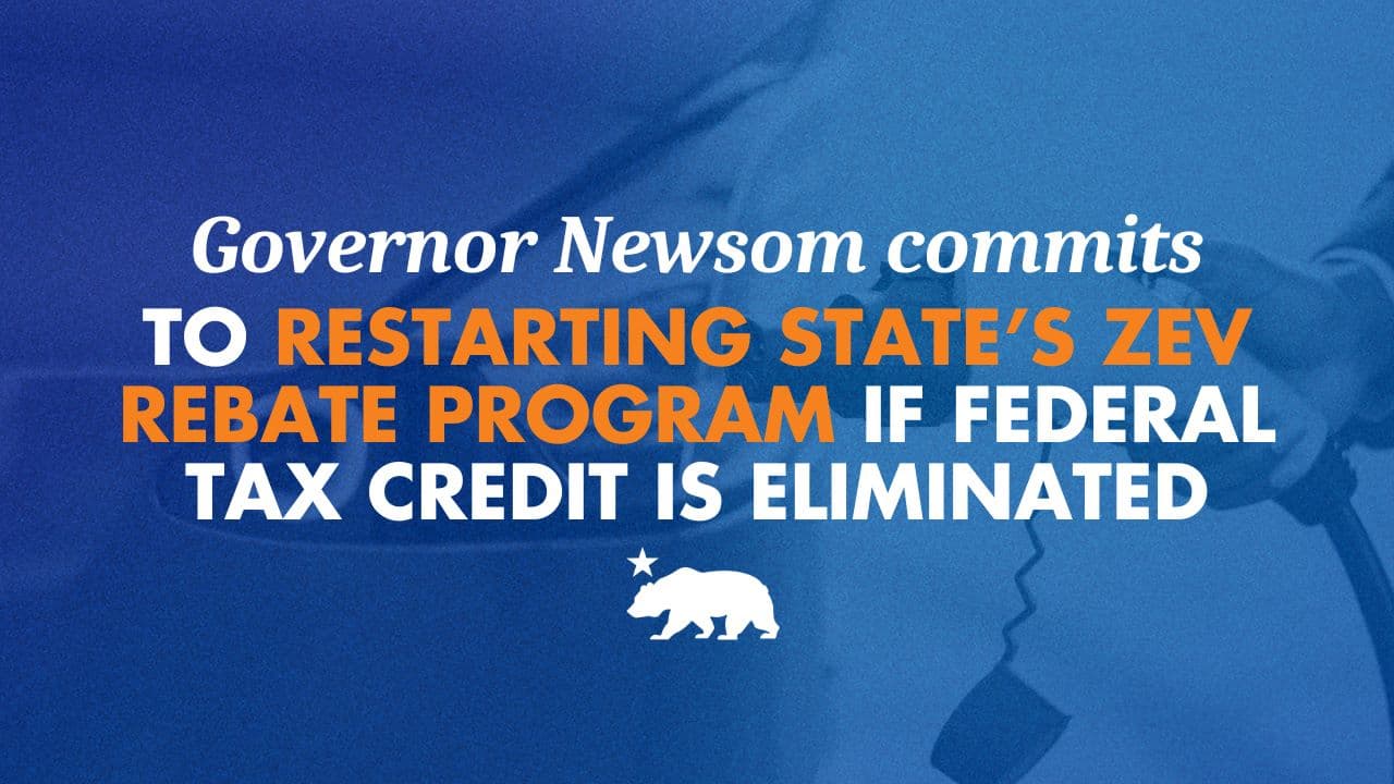 Newsom proposes $200 million state EV rebate to offset lost federal credits
